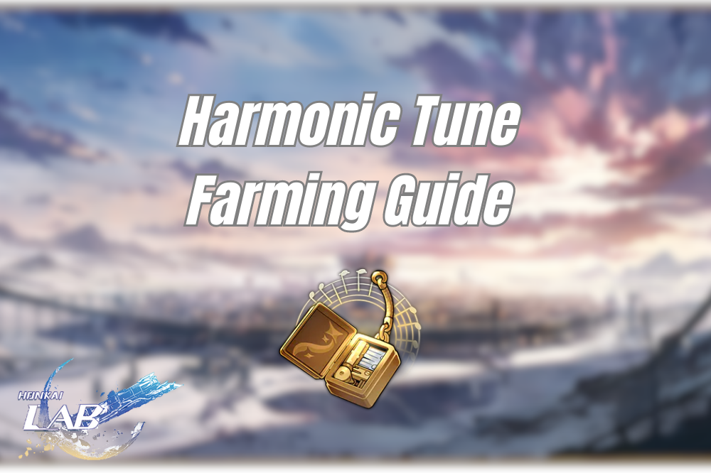 Harmonic Tune Farming Routes (1)