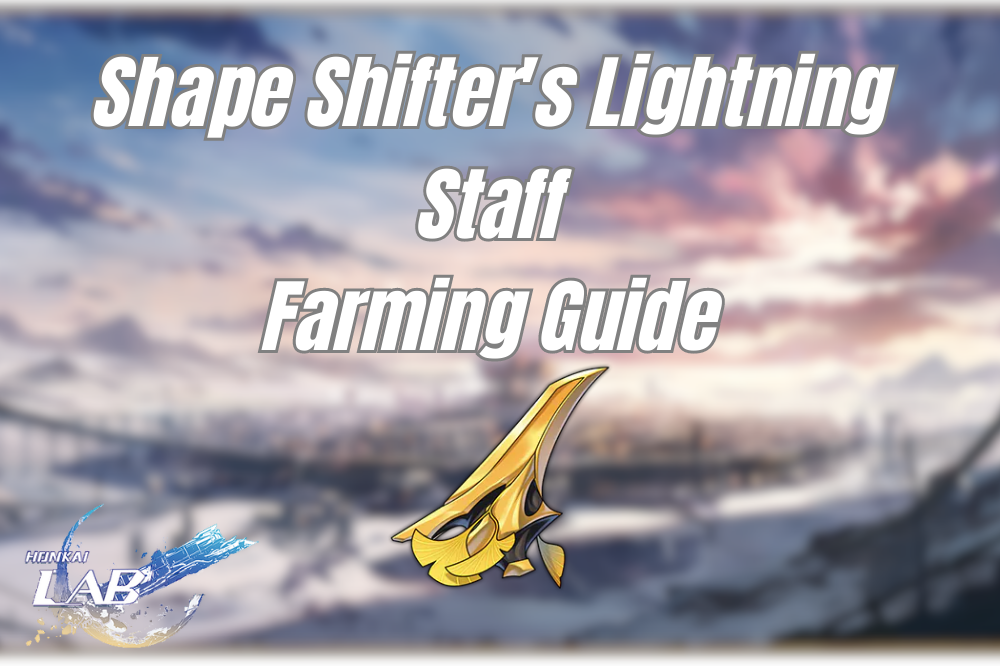 Shape Shifter's Lightning Staff Farming Routes
